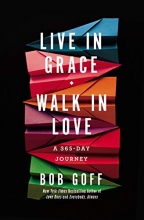 Cover art for Live in Grace, Walk in Love: A 365-Day Journey