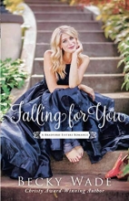 Cover art for Falling for You (A Bradford Sisters Romance)