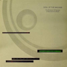 Cover art for 1987 Windham Hill Sampler of New Electronic Music. Soul of the Machine. LP. Various Artists
