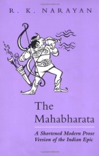Cover art for The Mahabharata: A Shortened Modern Prose Version of the Indian Epic