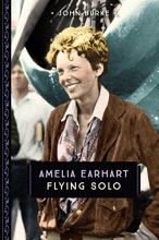 Cover art for Amelia Earhart: Flying Solo (Young Voyageur)