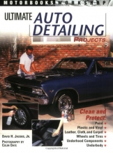 Cover art for Ultimate Auto Detailing Projects (Motorbooks Workshop)
