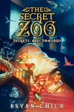 Cover art for The Secret Zoo: Secrets and Shadows