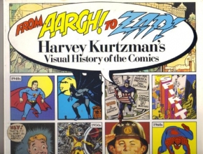 Cover art for From Aargh! to Zap!: Harvey Kurtzman's Visual History of the Comics
