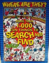Cover art for Where Are They? More Than 1,000 Fun Things to Search and Find