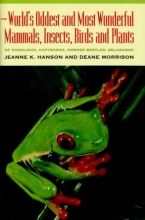 Cover art for Of Kinkajous, Capybaras, Horned Beetles, Seladangs: The World's Oddest and Most Wonderful Mammals, Insects, Birds and Plants