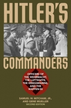 Cover art for Hitler's Commanders: Officers of the Wehrmacht, the Luftwaffe, the Kriegsmarine, and the Waffen-SS
