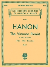 Cover art for Virtuoso Pianist in 60 Exercises - Book 1: Schirmer Library of Classics Volume 1071 Piano Technique (Schirmer's Library, Volume 1071)