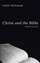 Cover art for Christ and the Bible, Third Edition: