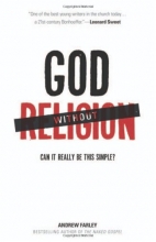 Cover art for God without Religion: Can It Really Be This Simple?