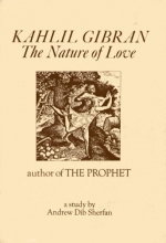 Cover art for Kahlil Gibran: the nature of love