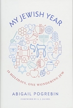 Cover art for My Jewish Year: 18 Holidays, One Wondering Jew