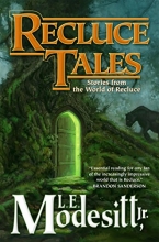 Cover art for Recluce Tales: Stories from the World of Recluce (Saga of Recluce)