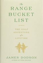 Cover art for The Range Bucket List: The Golf Adventure of a Lifetime