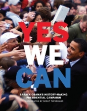 Cover art for Yes We Can: Barack Obama's History-Making Presidential Campaign