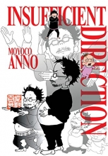 Cover art for Insufficient Direction: Hideaki Anno X Moyoco Anno