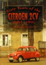 Cover art for Sixty Years of the Citroen 2Cv: 1937-1997