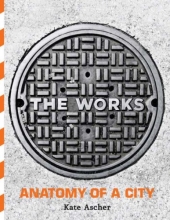 Cover art for The Works: Anatomy of a City