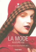 Cover art for La mode aujourd'hui : Fashion Now