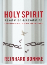 Cover art for Holy Spirit Revelation & Revolution: Exploring Holy Spirit Dimensions