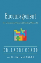 Cover art for Encouragement: The Unexpected Power of Building Others Up
