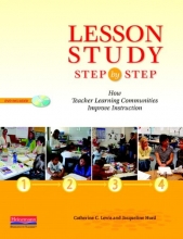 Cover art for Lesson Study Step by Step: How Teacher Learning Communities Improve Instruction