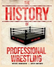 Cover art for The History Of Professional Wrestling Vol. 1: WWF 1963-1989 (Volume 1)