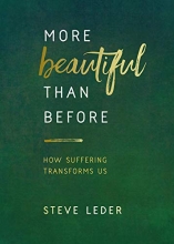 Cover art for More Beautiful Than Before: How Suffering Transforms Us