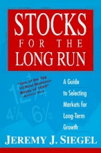 Cover art for Stocks for the Long Run: A Guide to Selecting Markets for Long-Term Growth
