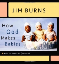 Cover art for How God Makes Babies (Pure Foundations)