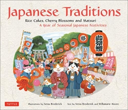 Cover art for Japanese Traditions: Rice Cakes, Cherry Blossoms and Matsuri: A Year of Seasonal Japanese Festivities