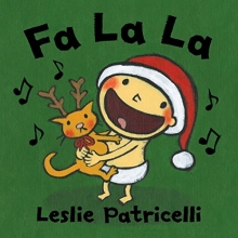 Cover art for Fa La La (Leslie Patricelli board books)