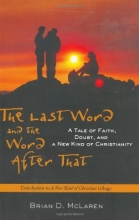 Cover art for The Last Word and the Word after That: A Tale of Faith, Doubt, and a New Kind of Christianity