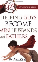 Cover art for It's a Guy Thing: Helping Guys Become Men, Husbands And Fathers