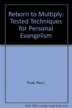 Cover art for Reborn to multiply;: Tested techniques for personal evangelism,