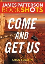 Cover art for Come and Get Us (BookShots)