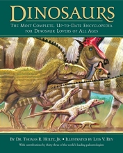 Cover art for Dinosaurs: The Most Complete, Up-to-Date Encyclopedia for Dinosaur Lovers of All Ages