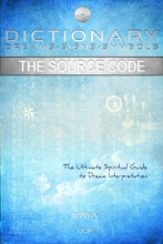 Cover art for Dictionary, Dreams-Signs-Symbols, The Source Code