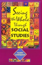 Cover art for Seeing the Whole Through Social Studies, 1st edition