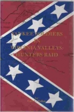 Cover art for Yankee Soldiers in Virginia Valleys: Hunters Raid