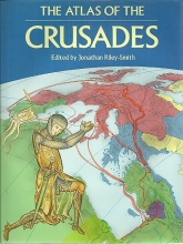 Cover art for The Atlas of the Crusades (CULTURAL ATLAS OF)