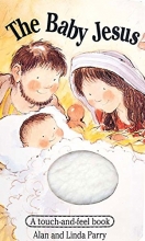 Cover art for The Baby Jesus: A Touch-and-Feel Book