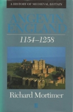 Cover art for Angevin England 1154-1258 (A History of Medieval Britain)