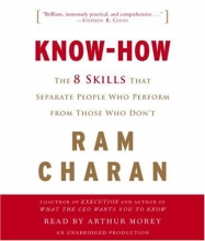 Cover art for Know-How: The 8 Skills That Separate People Who Perform from Those Who Don't