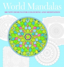 Cover art for World Mandalas: 100 New Designs for Coloring and Meditation