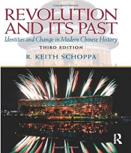Cover art for Revolution and Its Past: Identities and Change in Modern Chinese History (Mysearchlab Series for History)