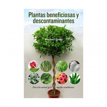 Cover art for Plantas beneficiosas y descontaminantes (Coleccion Salud y Vida Natural) (Spanish Edition)