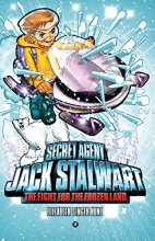 Cover art for Secret Agent Jack Stalwart: Book 12: The Fight for the Frozen Land: The Arctic (The Secret Agent Jack Stalwart Series)