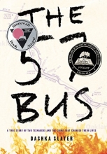 Cover art for The 57 Bus: A True Story of Two Teenagers and the Crime That Changed Their Lives