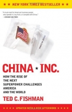 Cover art for China, Inc.: How the Rise of the Next Superpower Challenges America and the World